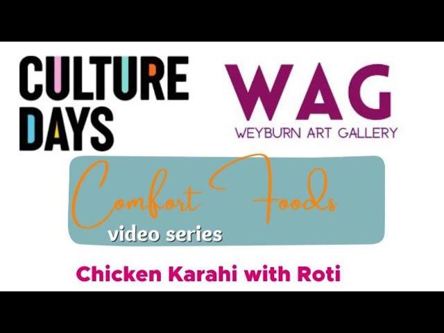 Culture Days 2023 - Chicken Karahi and Roti